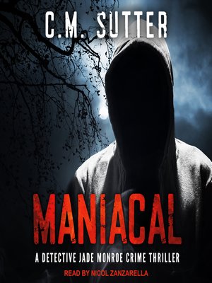 cover image of Maniacal